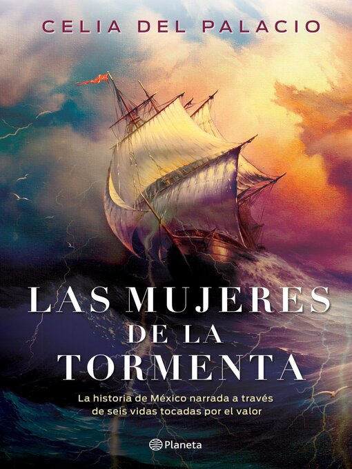 Title details for Las mujeres de la tormenta by Celia del Palacio - Available